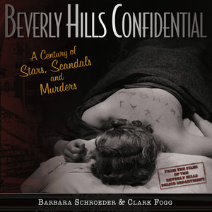 Beverly Hills Confidential: A Century Of Stars, Scandals And Murders,Used