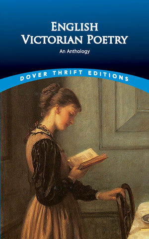 English Victorian Poetry: An Anthology (Dover Thrift Editions: Poetry),New