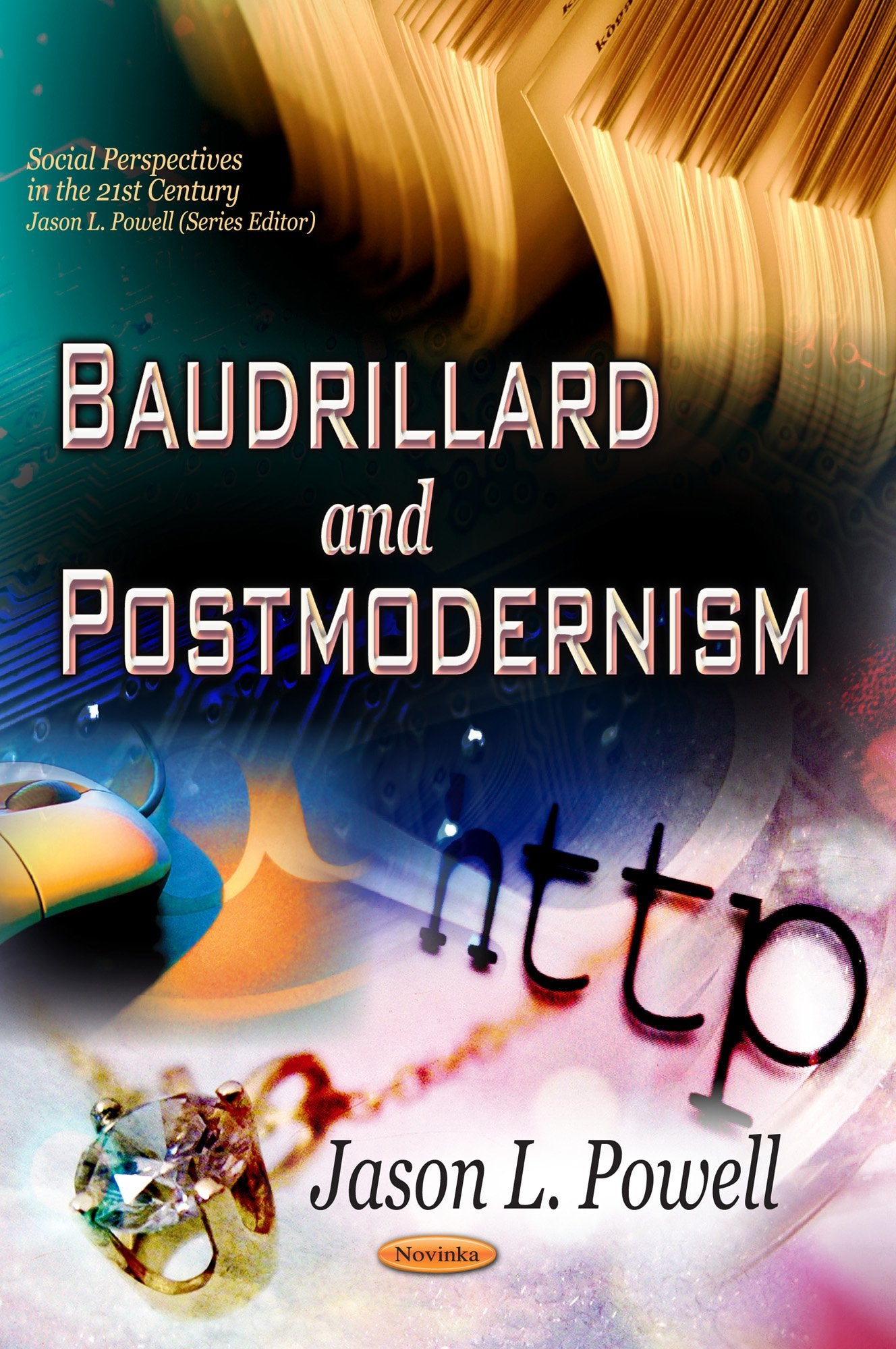 Baudrillard And Postmodernism (Social Perspectives In The 21St Century),Used