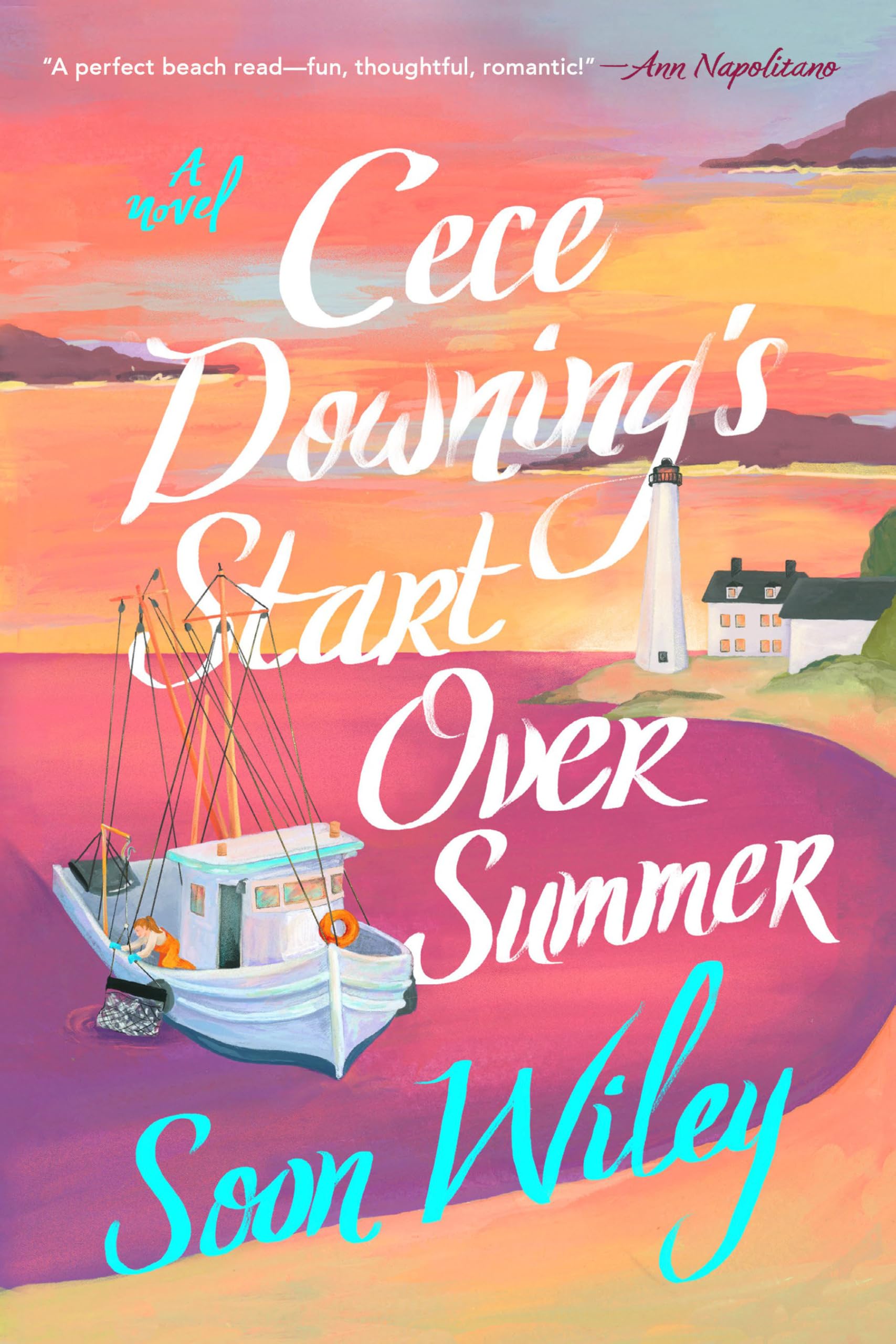 Cece DowningS Start Over Summer: A Novel