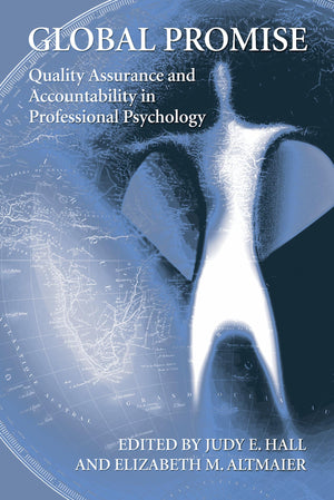 Global Promise: Quality Assurance and Accountability in Professional Psychology,Used