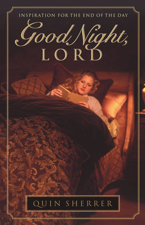 Good Night, Lord: Inspiration For The End Of The Day-new,New
