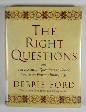 The Right Questions: Ten Essential Questions To Guide You To An Extraordinary Life,Used