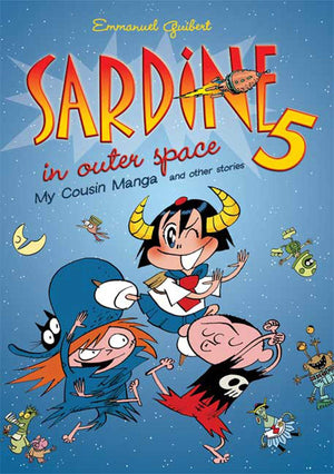 Sardine In Outer Space 5: My Cousin Manga And Other Stories