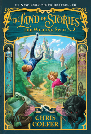 The Wishing Spell (The Land of Stories, 1),New