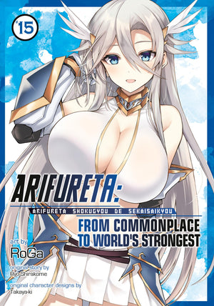 Arifureta: From Commonplace To WorldS Strongest (Manga) Vol. 15