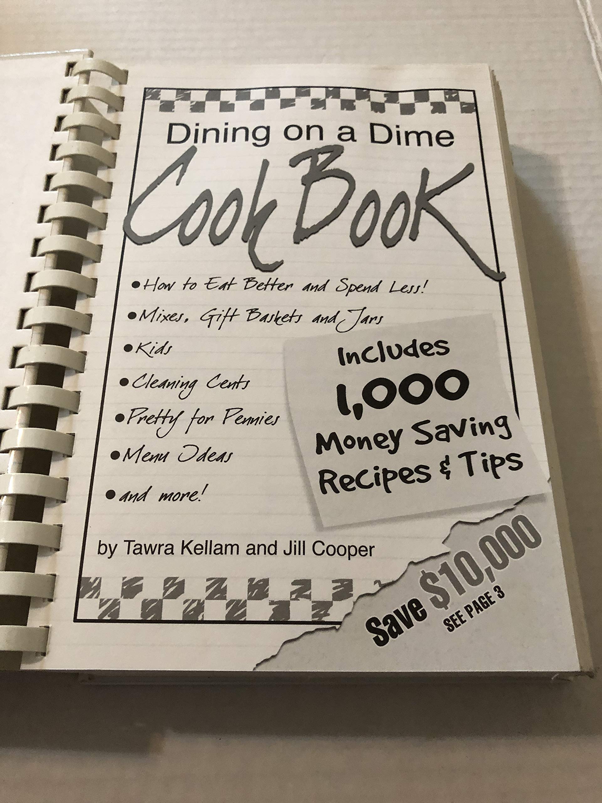 Dining on a Dime Cook Book: 1000 Money Saving Recipes and Tips,Used