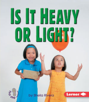 Is It Heavy Or Light? (First Step Nonfiction  Properties Of Matter),Used