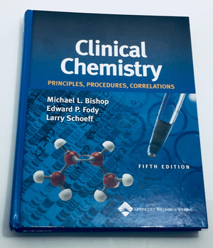 Clinical Chemistry: Principles, Procedures, Correlations,Used