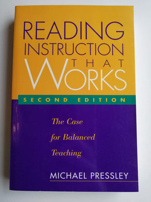 Reading Instruction That Works, Second Edition: The Case for Balanced Teaching,Used