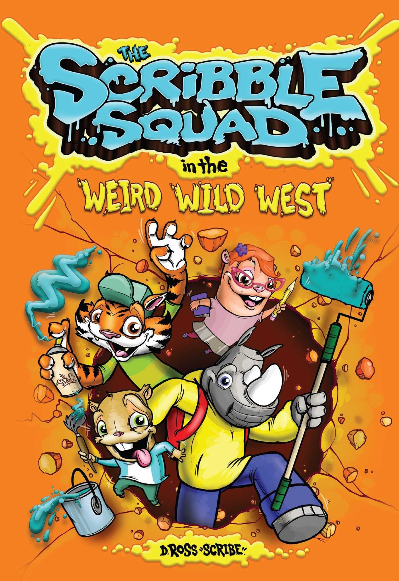 The Scribble Squad in the Weird Wild West,Used