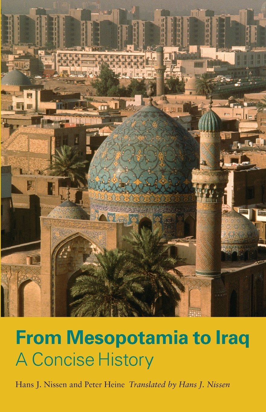 From Mesopotamia to Iraq: A Concise History,Used