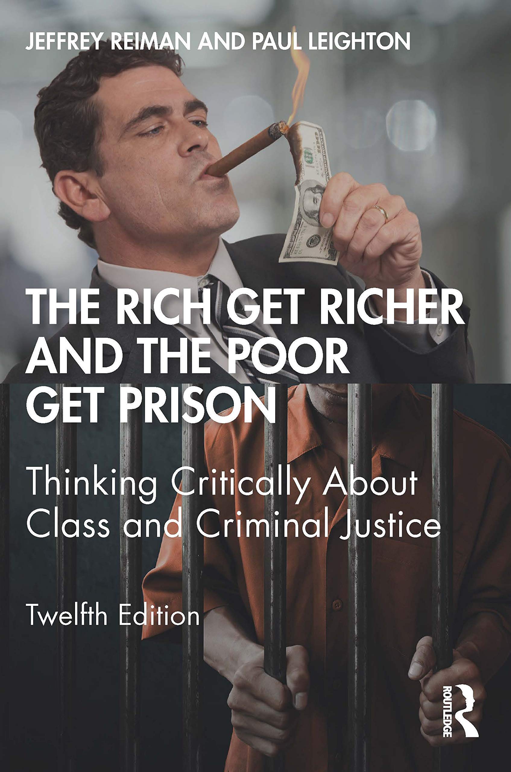 The Rich Get Richer And The Poor Get Prison,Used