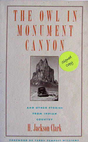The Owl in Monument Canyon and Other Stories from Indian Country,New