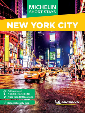 Michelin Travel Guides Short Stays: New York City: Fully Updated And Includes Detachable Map