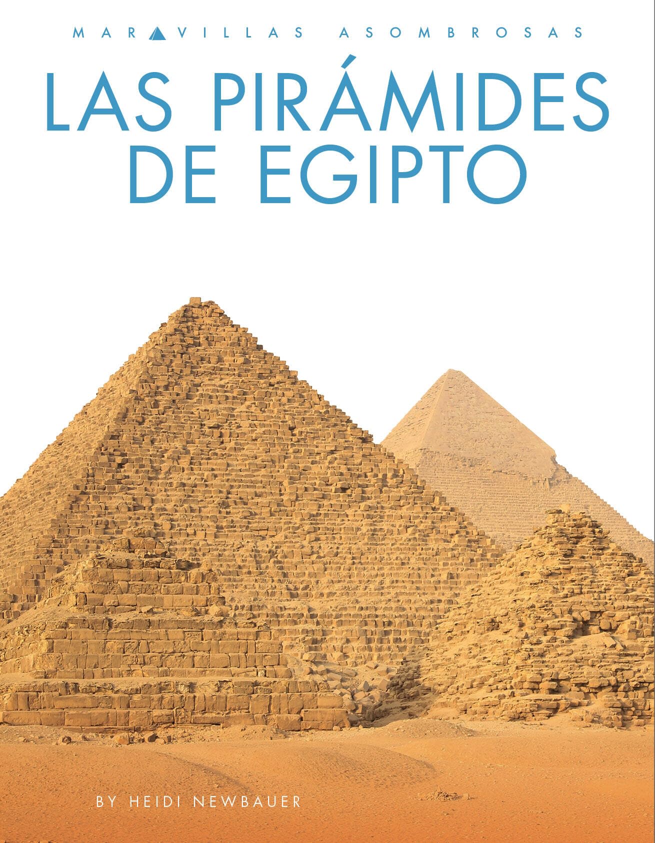 Las Pirmides De Egipto (Spanish Edition)
