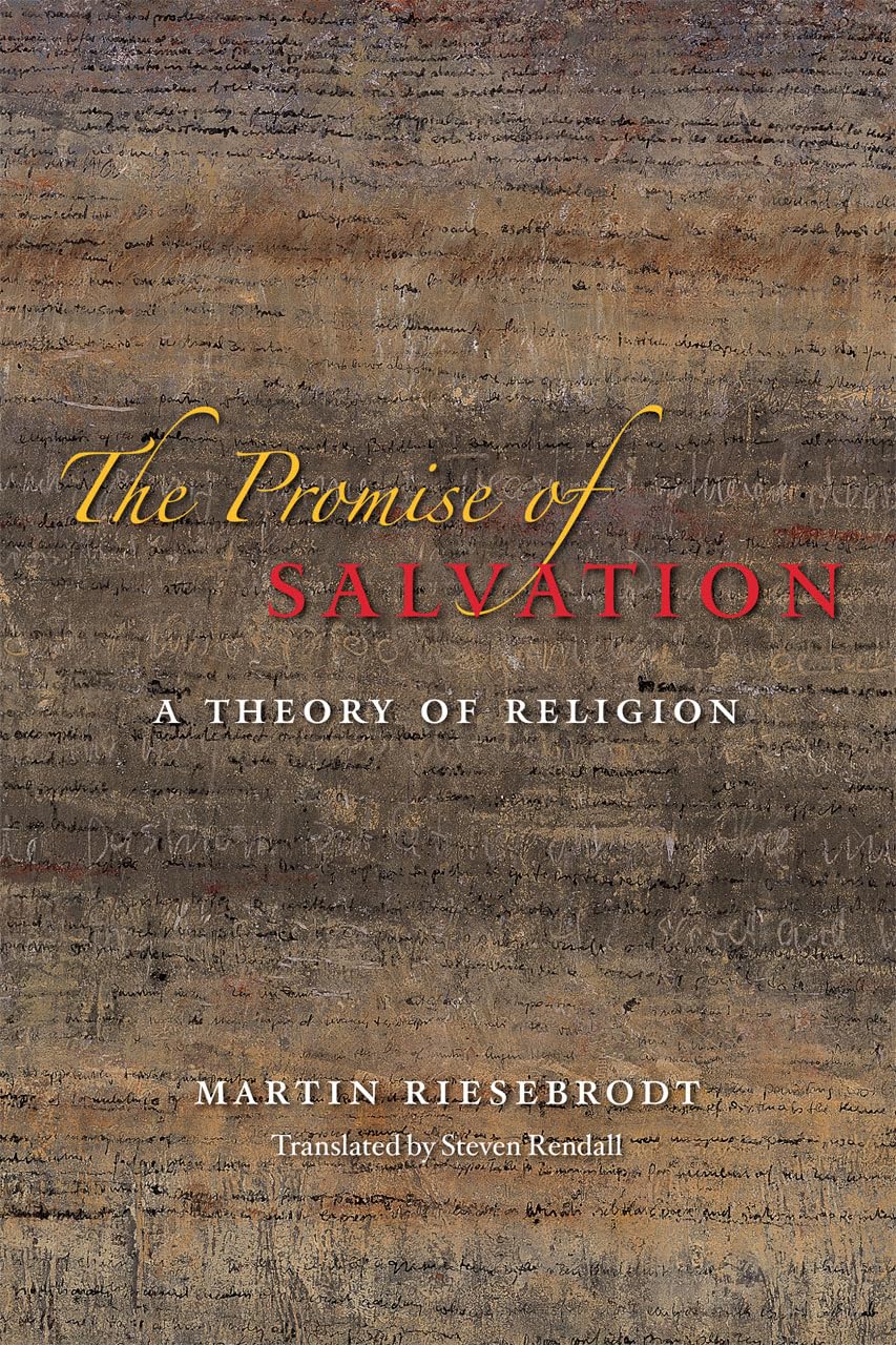 The Promise of Salvation: A Theory of Religion,Used