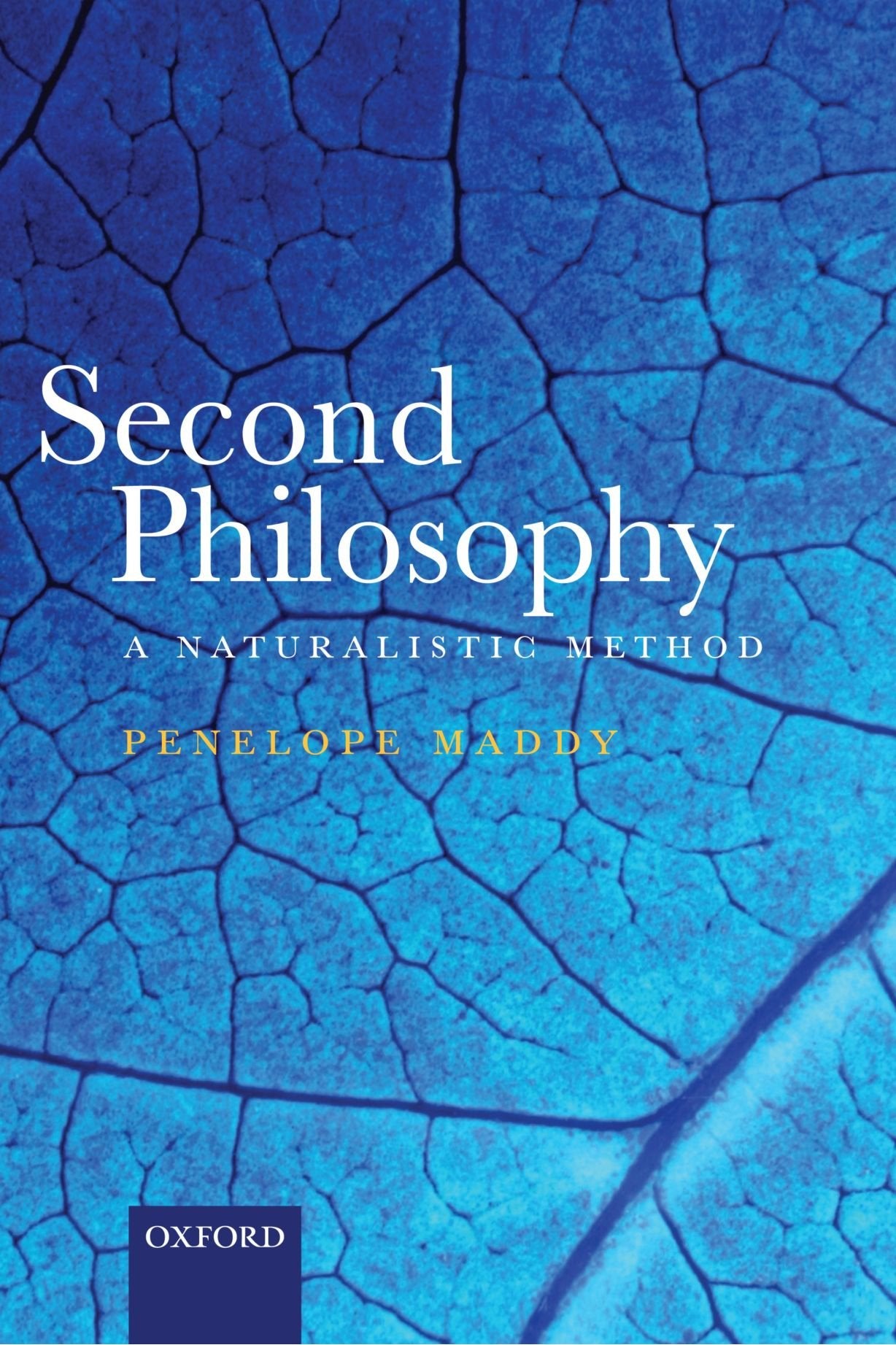 Second Philosophy: A Naturalistic Method,New