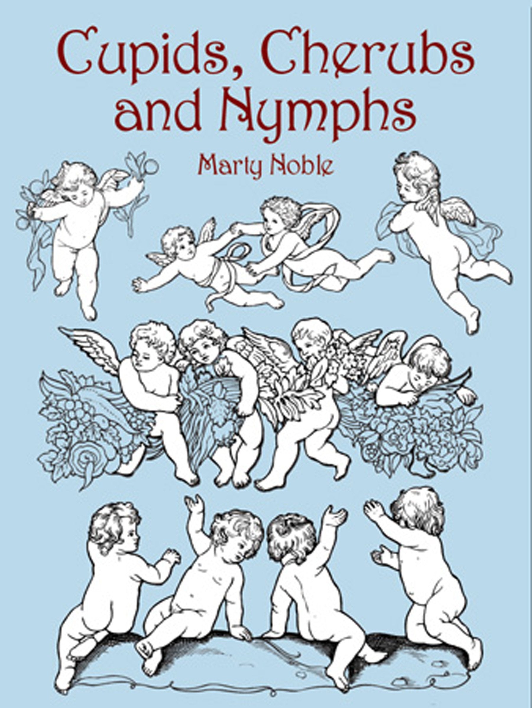 Cupids, Cherubs and Nymphs (Dover Pictorial Archive),Used