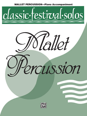 Classic Festival Solos (Mallet Percussion): Piano Acc.,Used