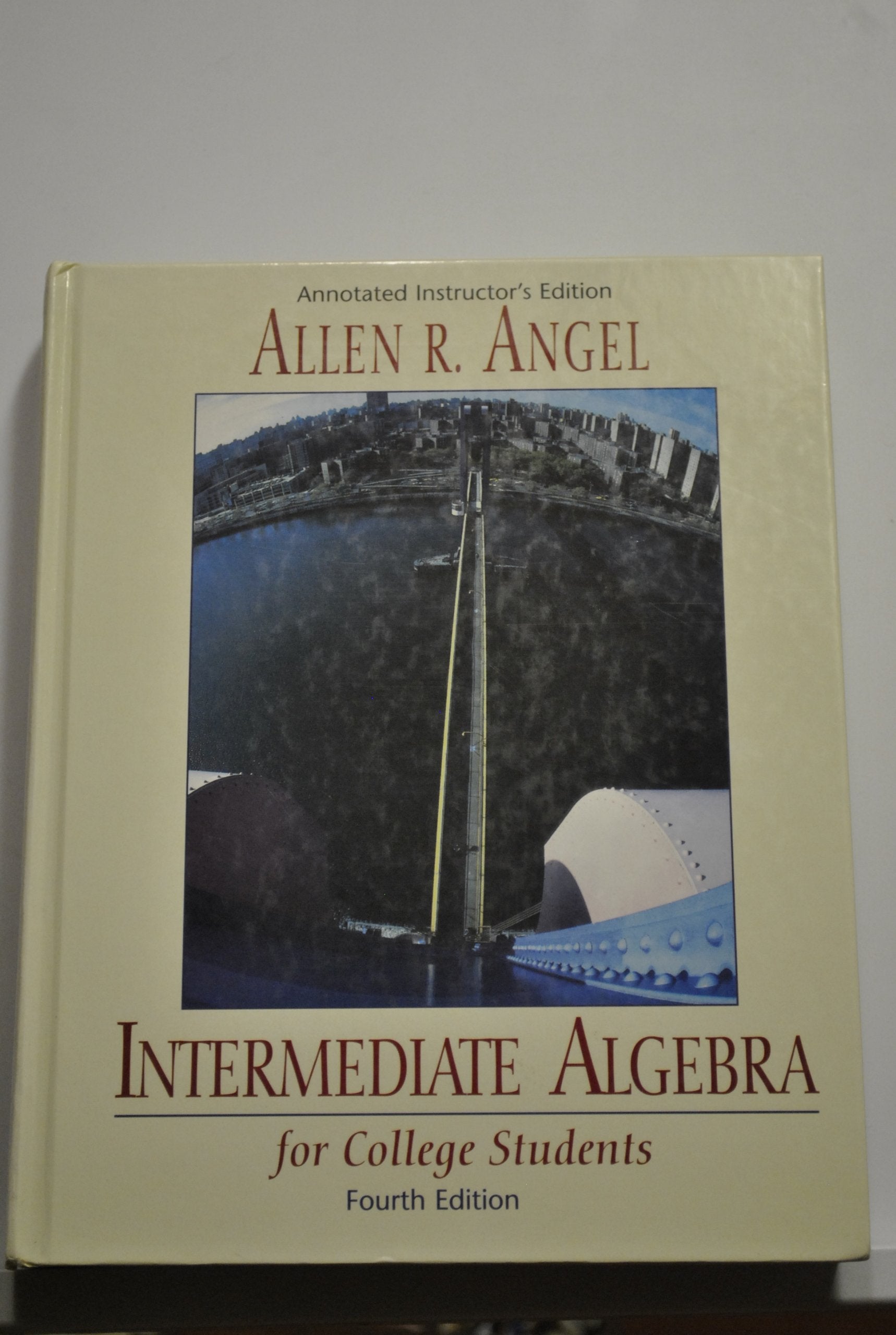 Intermediate Algebra for College Students Annotated Instructor's Edition: Fourth Edition,New
