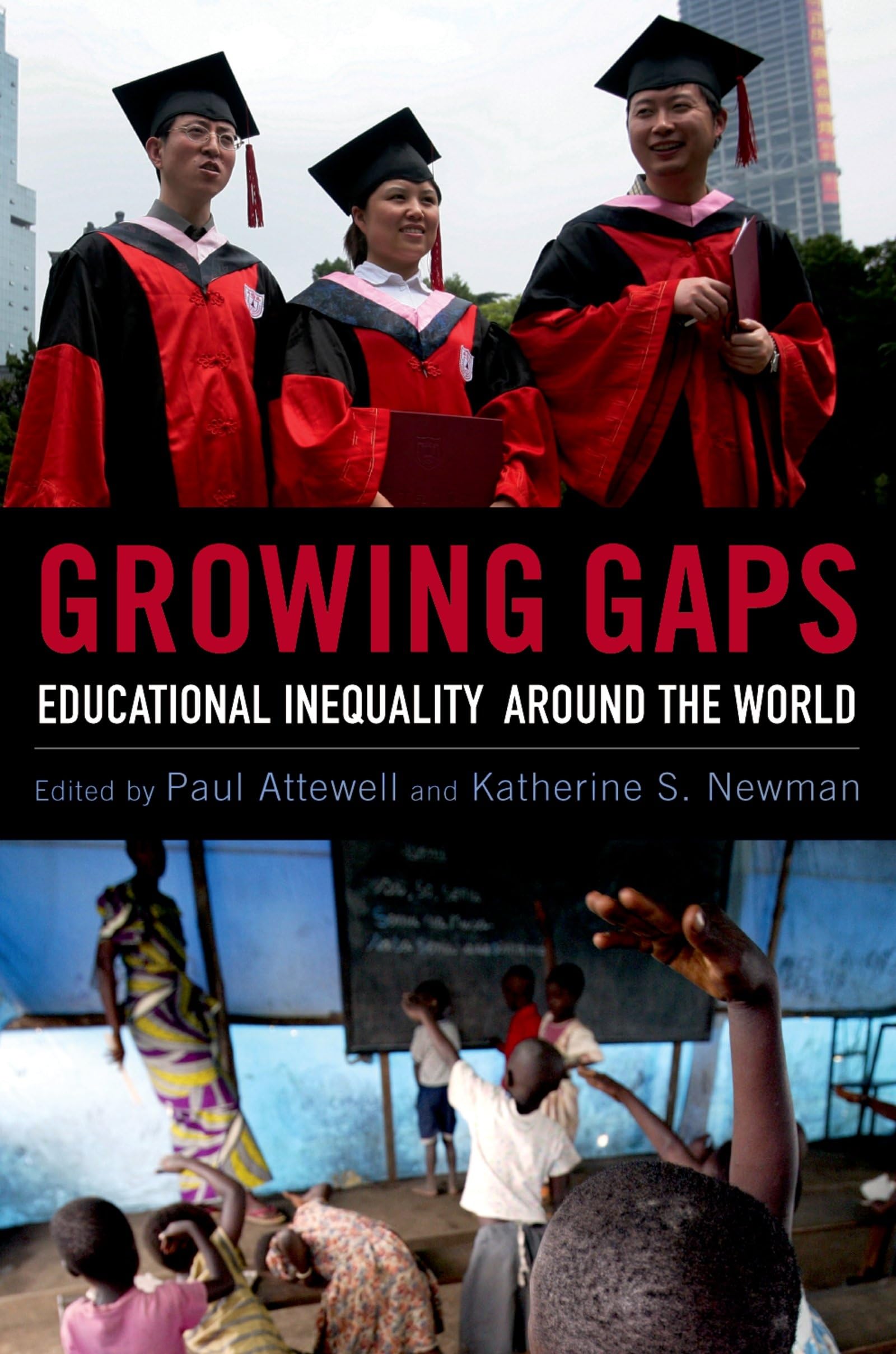 Growing Gaps: Educational Inequality around the World,New