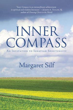Inner Compass: An Invitation To Ignatian Spirituality,New