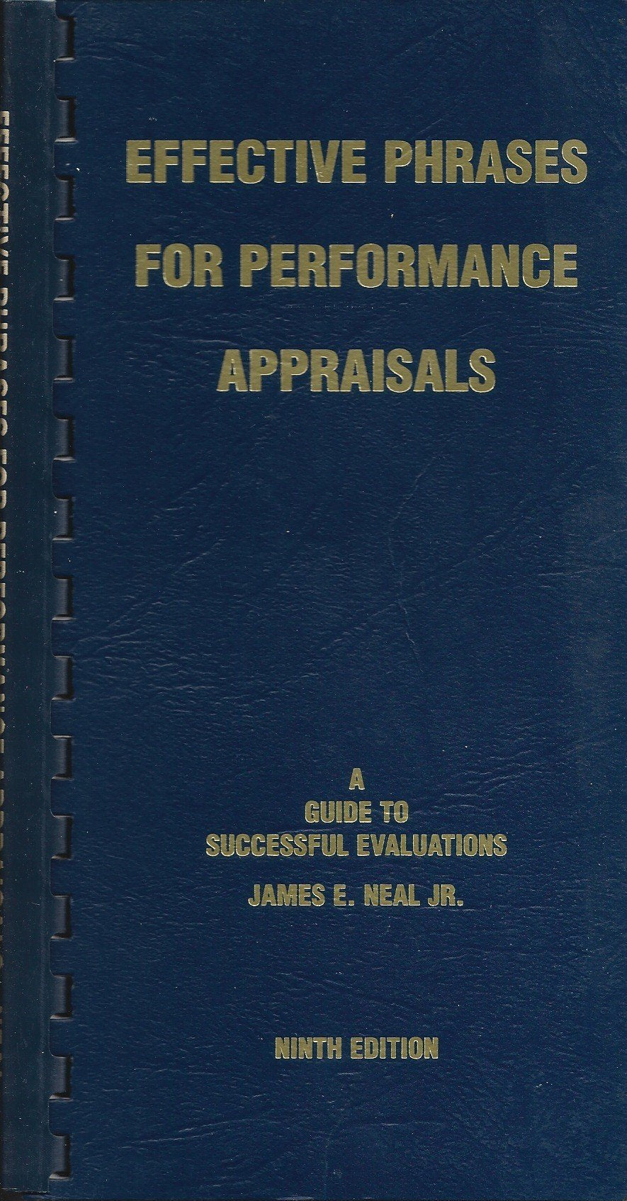 Effective Phrases for Performance Appraisals : A Guide to Successful Evaluations,New