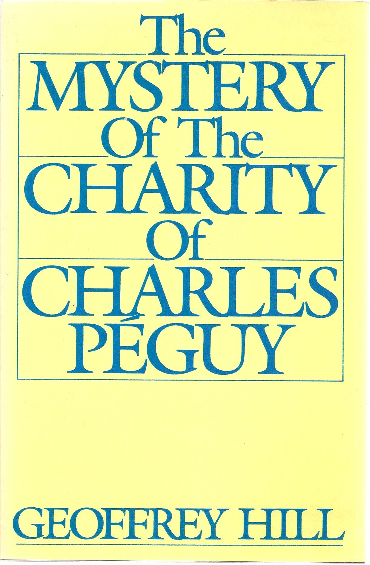 The Mystery of the Charity of Charles Peguy,Used