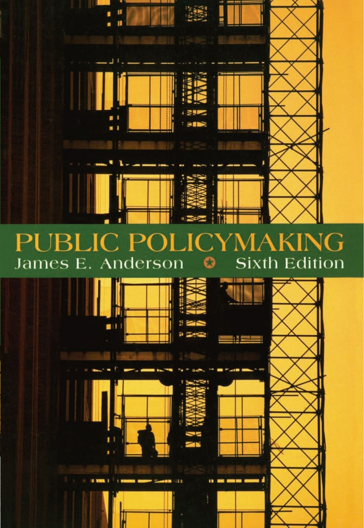 Public Policymaking: An Introduction,Used