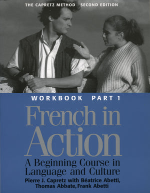 French in Action: A Beginning Course in Language and Culture  Workbook, Part 1,Used