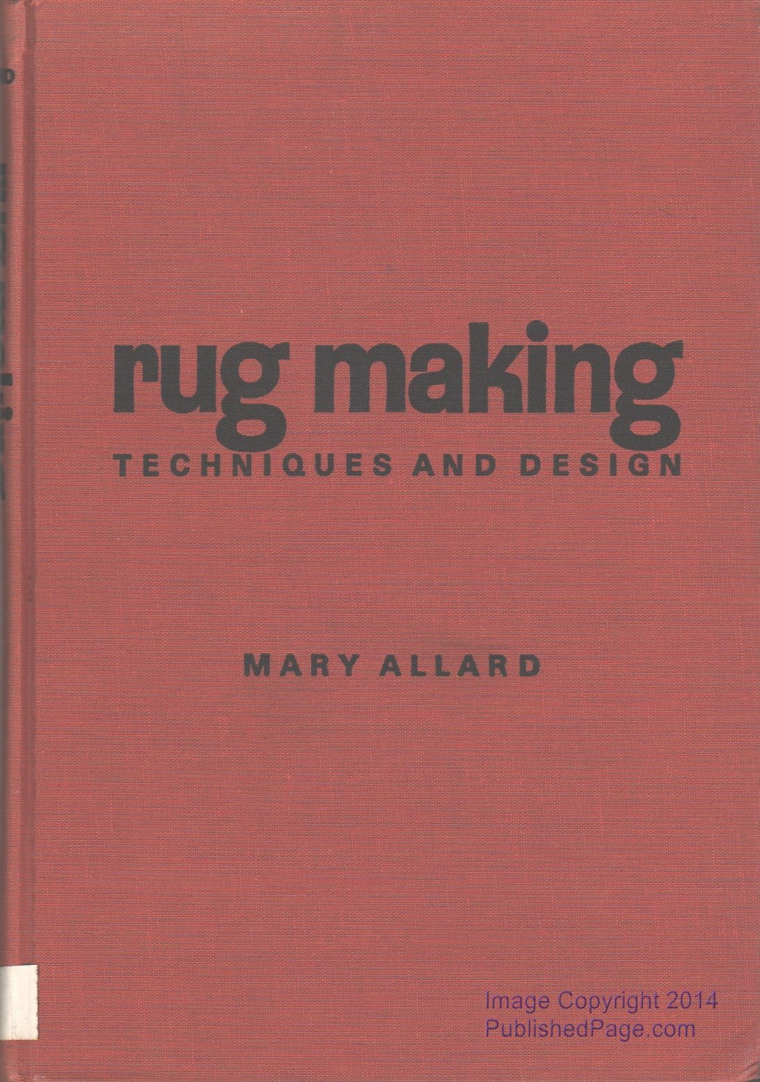 Rug Making: Techniques and Design,Used