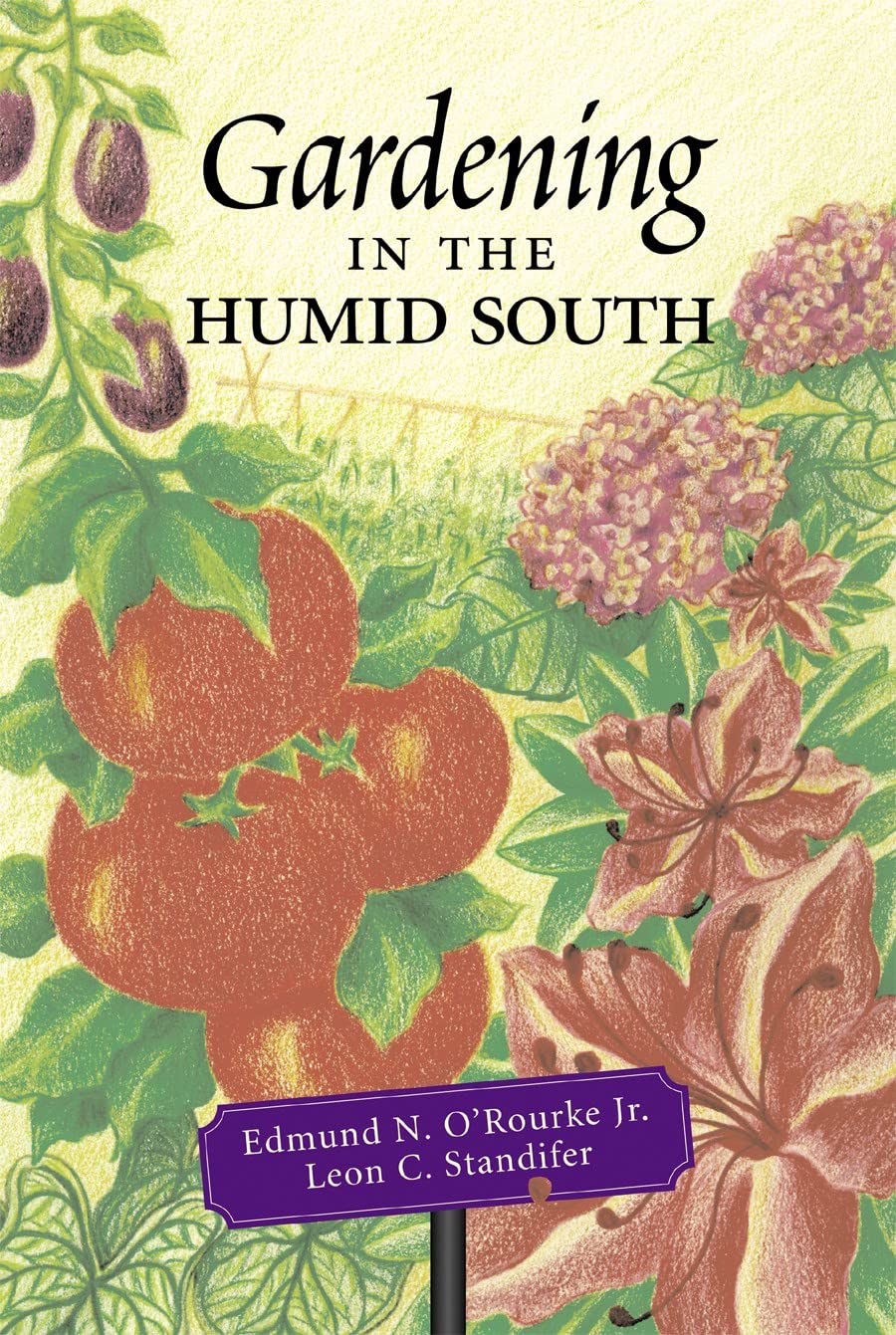 Gardening In The Humid South,New