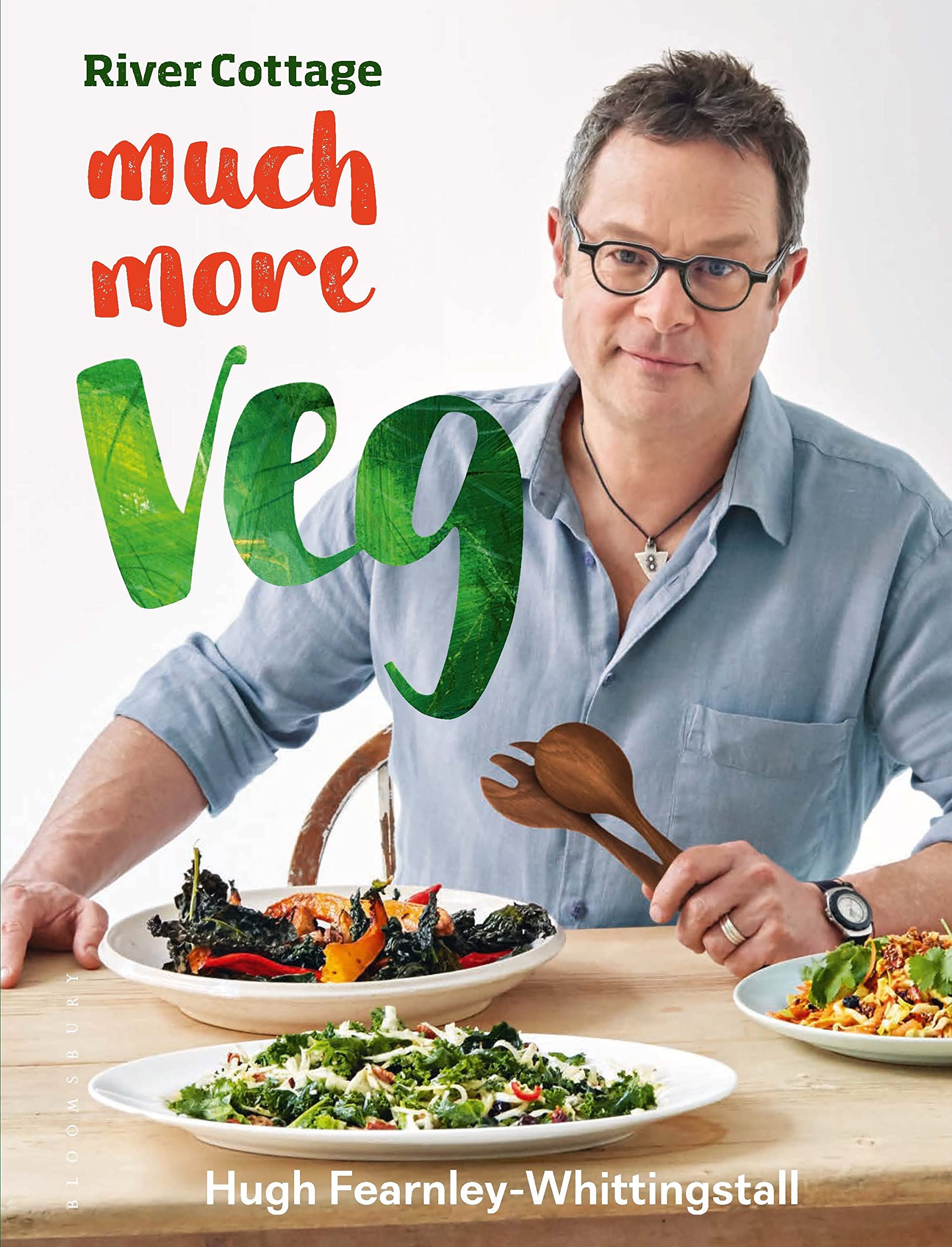 River Cottage Much More Veg: 175 Vegan Recipes For Simple, Fresh And Flavourful Meals