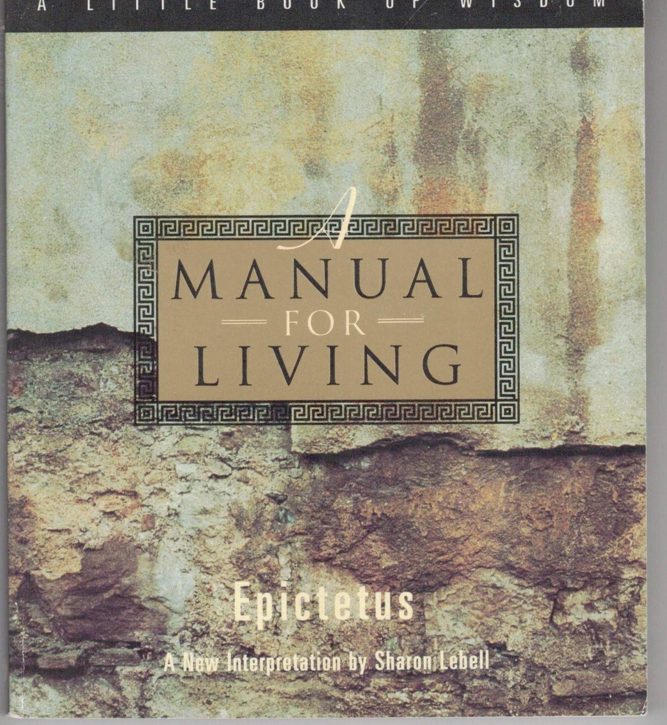 A Manual For Living (A Little Book Of Wisdom),New