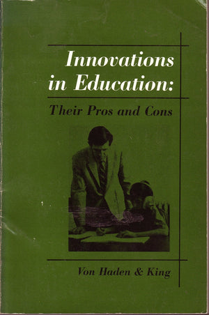 Innovations in education: Their pros and cons,Used