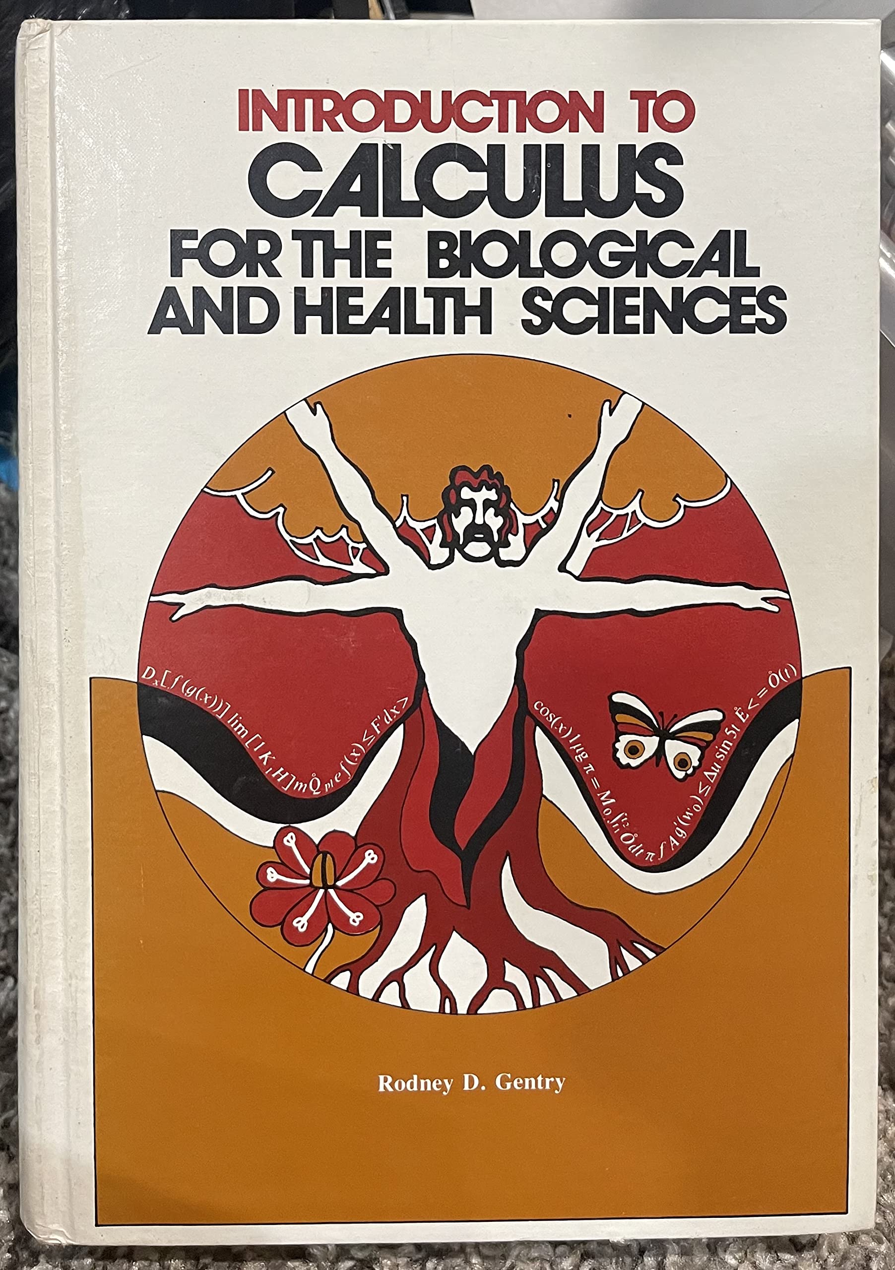 Introduction To Calculus For The Biological And Health Sciences-used