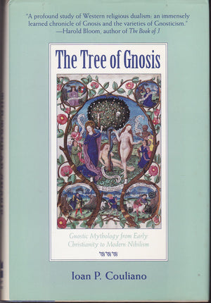 The Tree of Gnosis: Gnostic Mythology from Early Christianity to Modern Nihilism