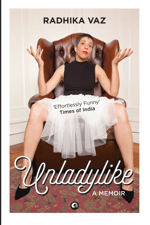 Unladlylike : A Memoir