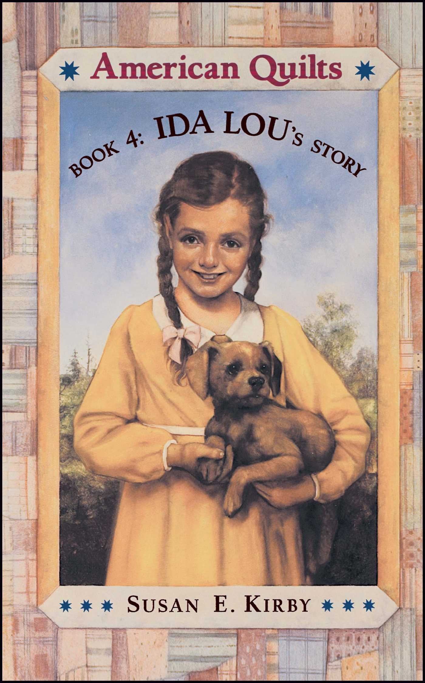 Ida Lou's Story (American Quilts, Book 4),Used