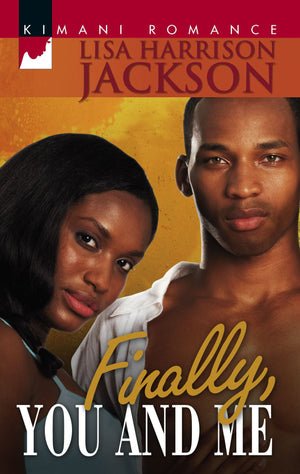 Finally, You and Me (Kimani Romance),Used