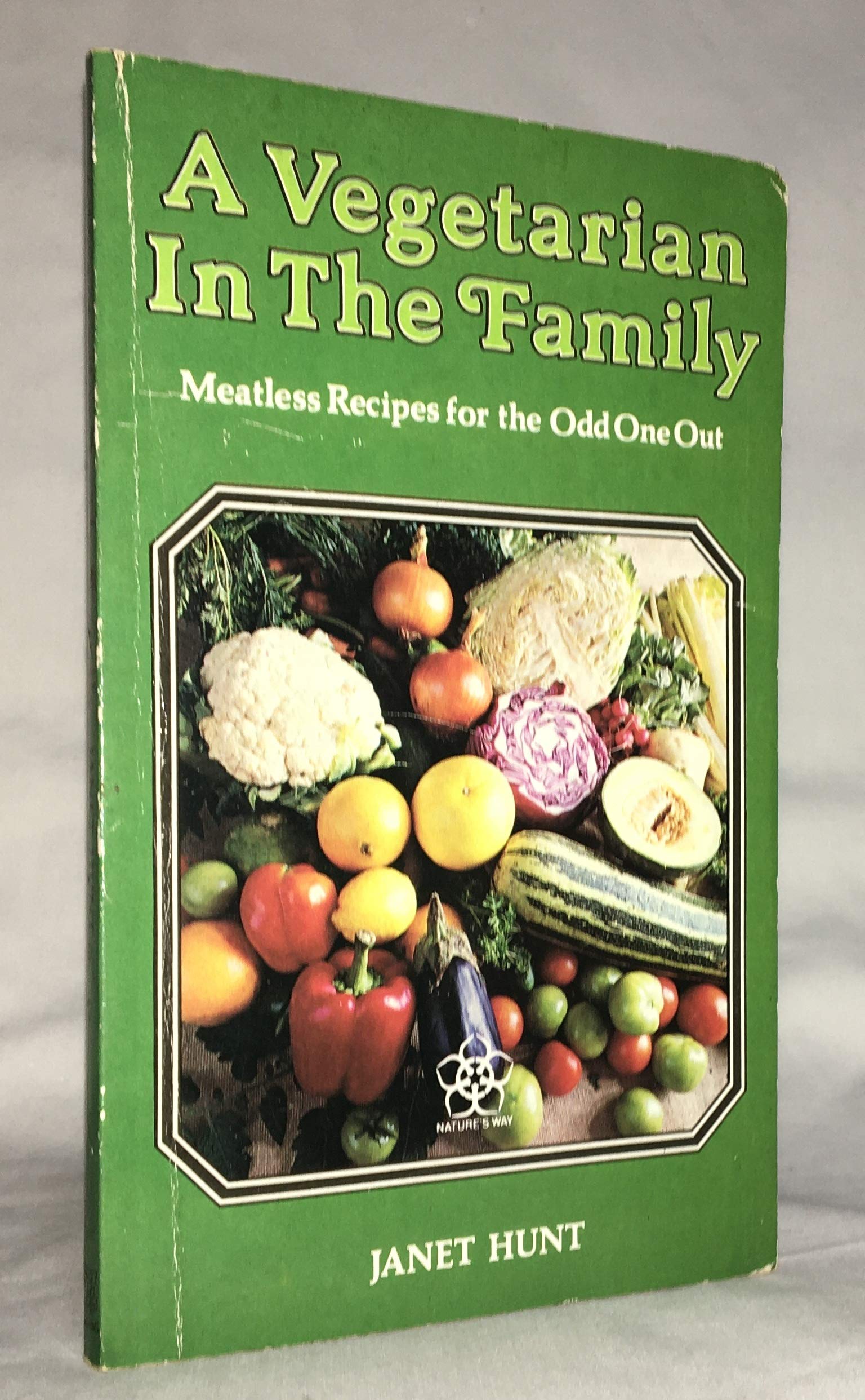 A vegetarian in the family: Meatless recipes for the odd one out (Nature's way),Used