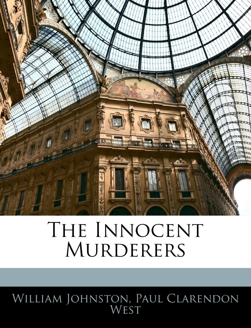 The Innocent Murderers,New