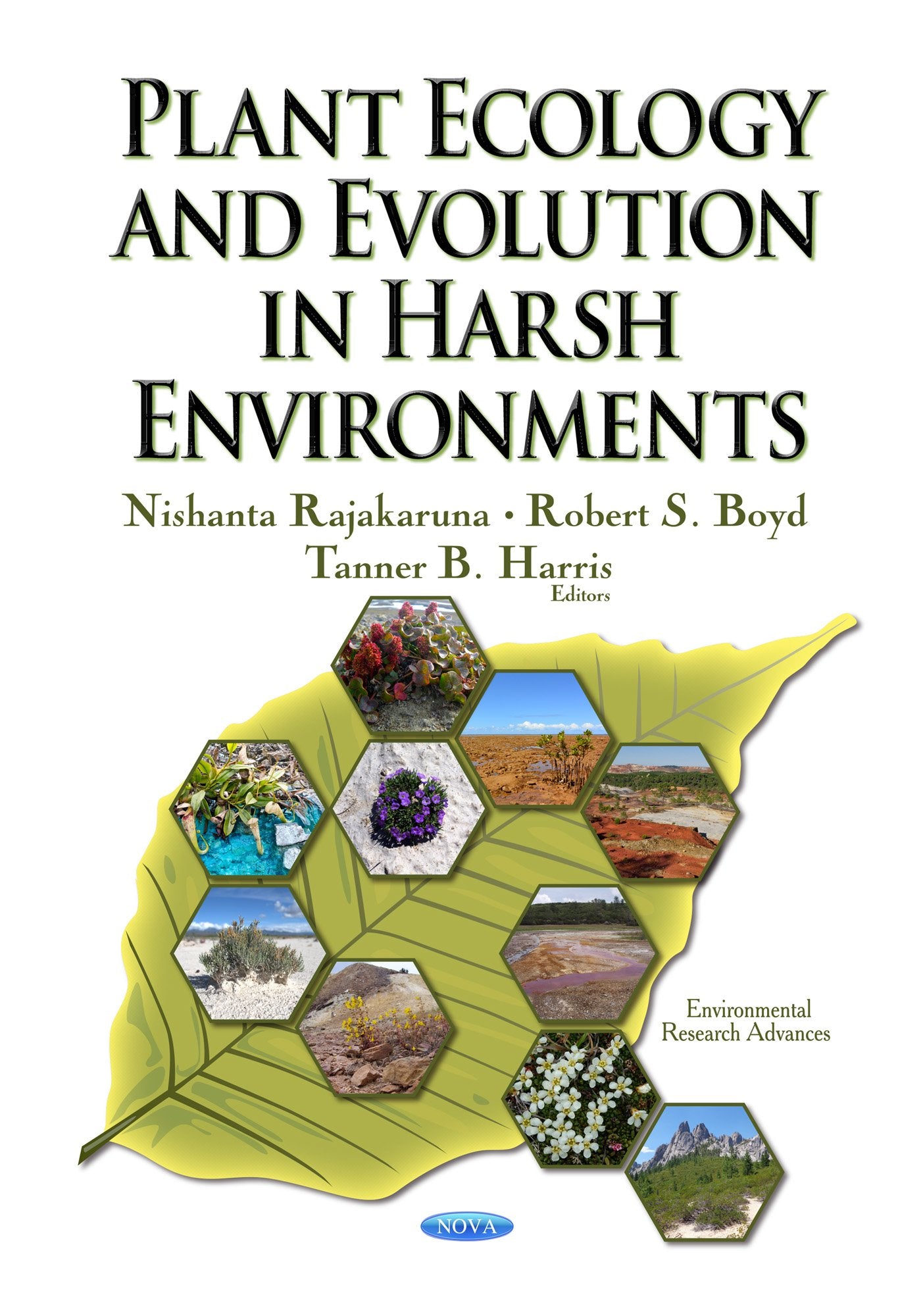Plant Ecology and Evolution in Harsh Environments (Environmental Research Advances),Used