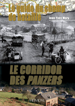 Le Guide du Champ de Bataille: Le Corridor des Panzers (French Edition),Used
