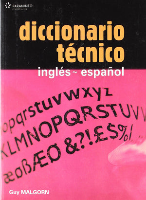 Diccionario Tecnico Ingles Espanol/ Technical Dictionary English Spanish: Inglesespanol (Spanish And English Edition),New