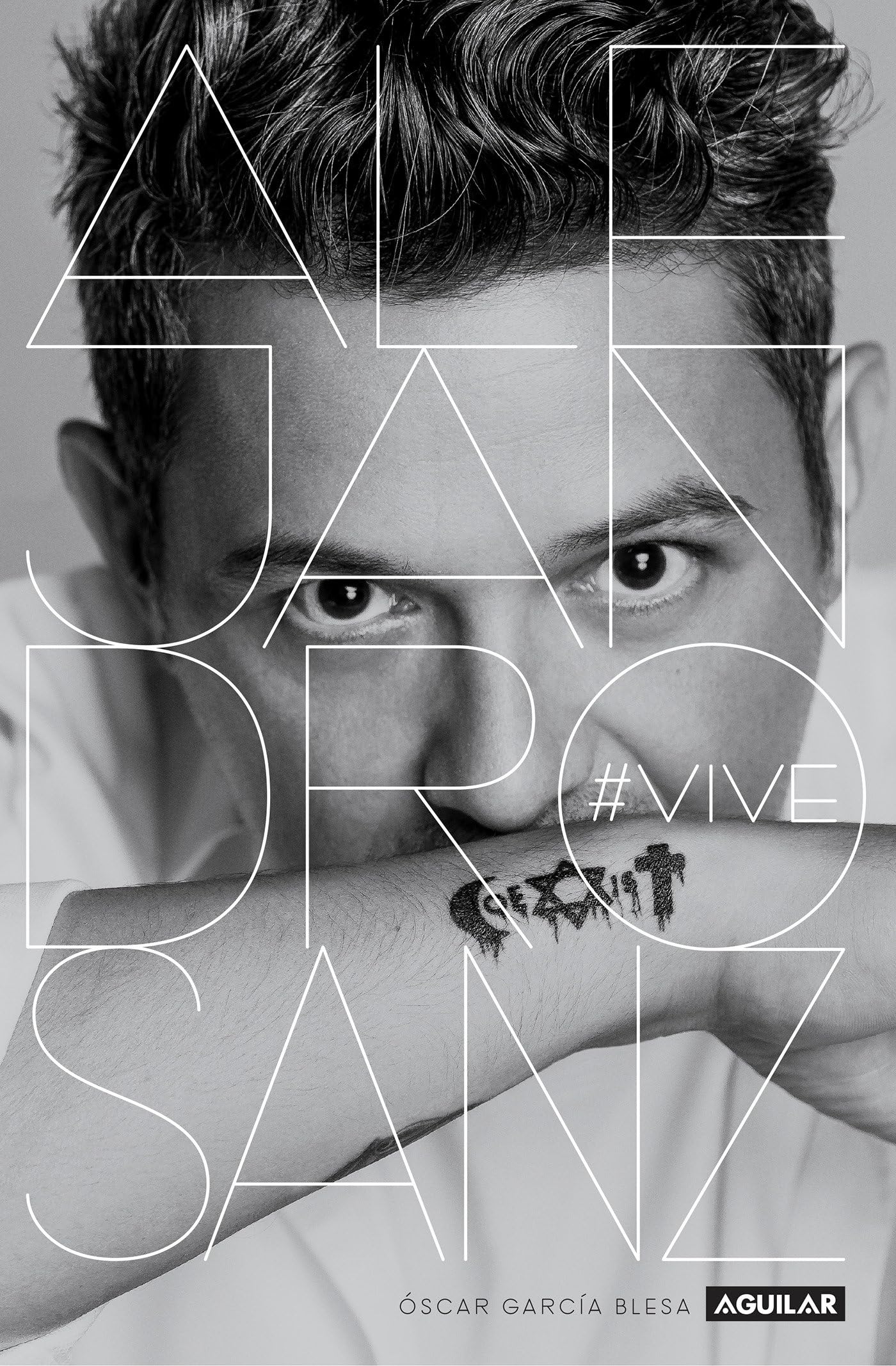 Alejandro Sanz. Vive / Alejandro Sanz: #Alive (Spanish Edition),Used