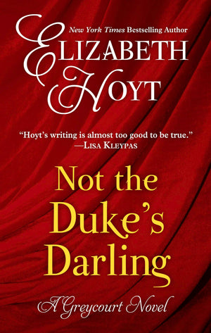 Not the Duke's Darling (The Greycourt Series),Used