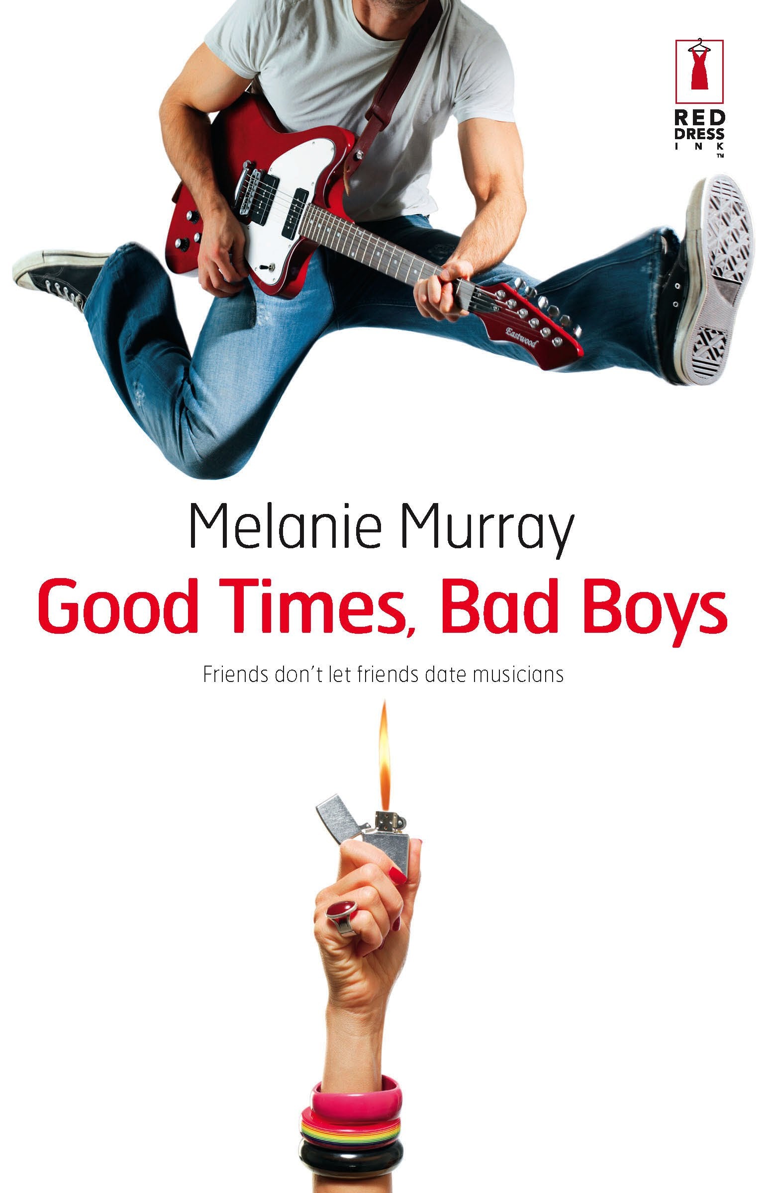 Good Times, Bad Boys (Red Dress Ink),Used