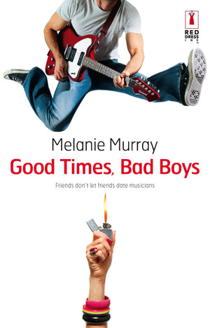 Good Times, Bad Boys (Red Dress Ink),Used